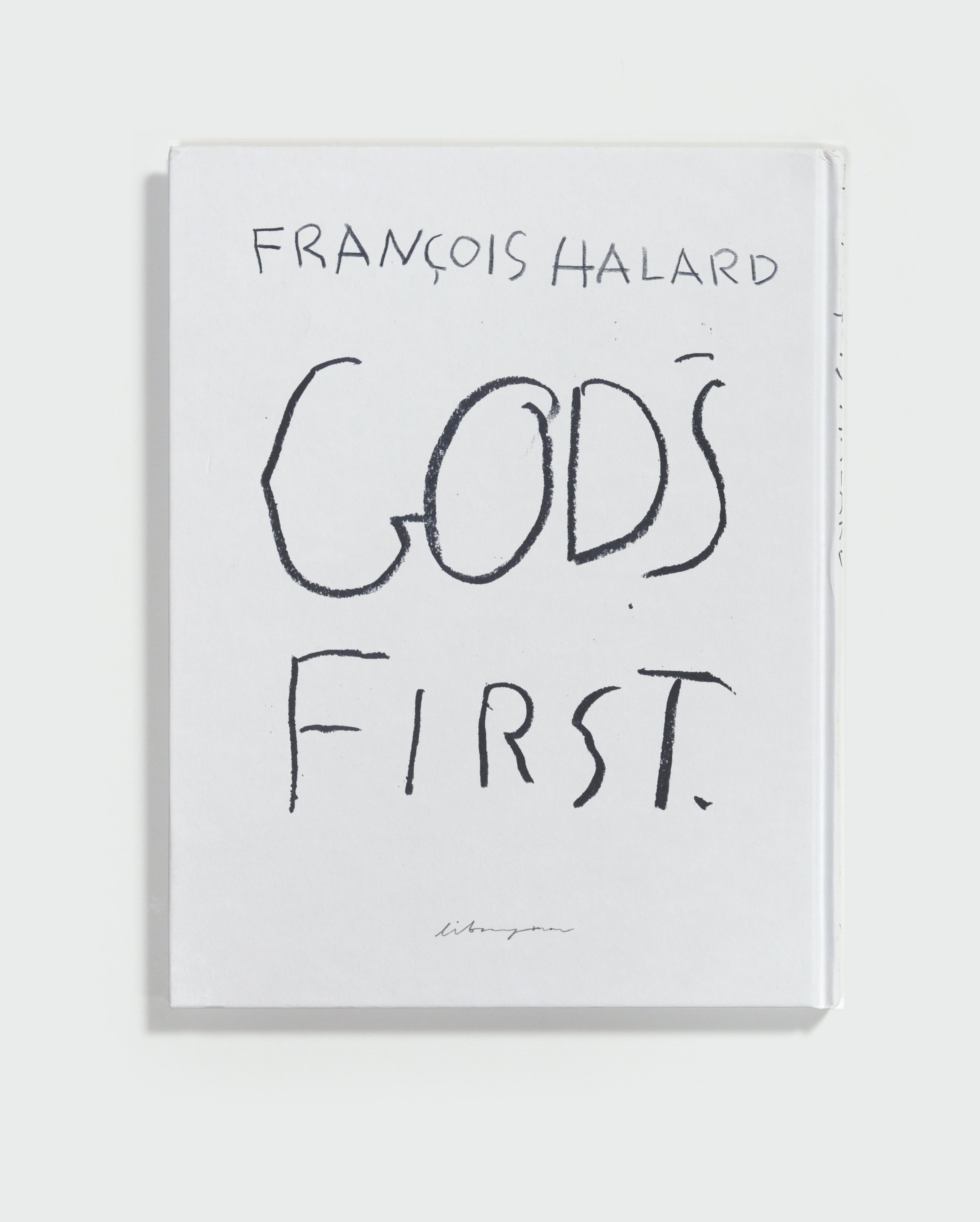 Gods First by François Halard — back cover
