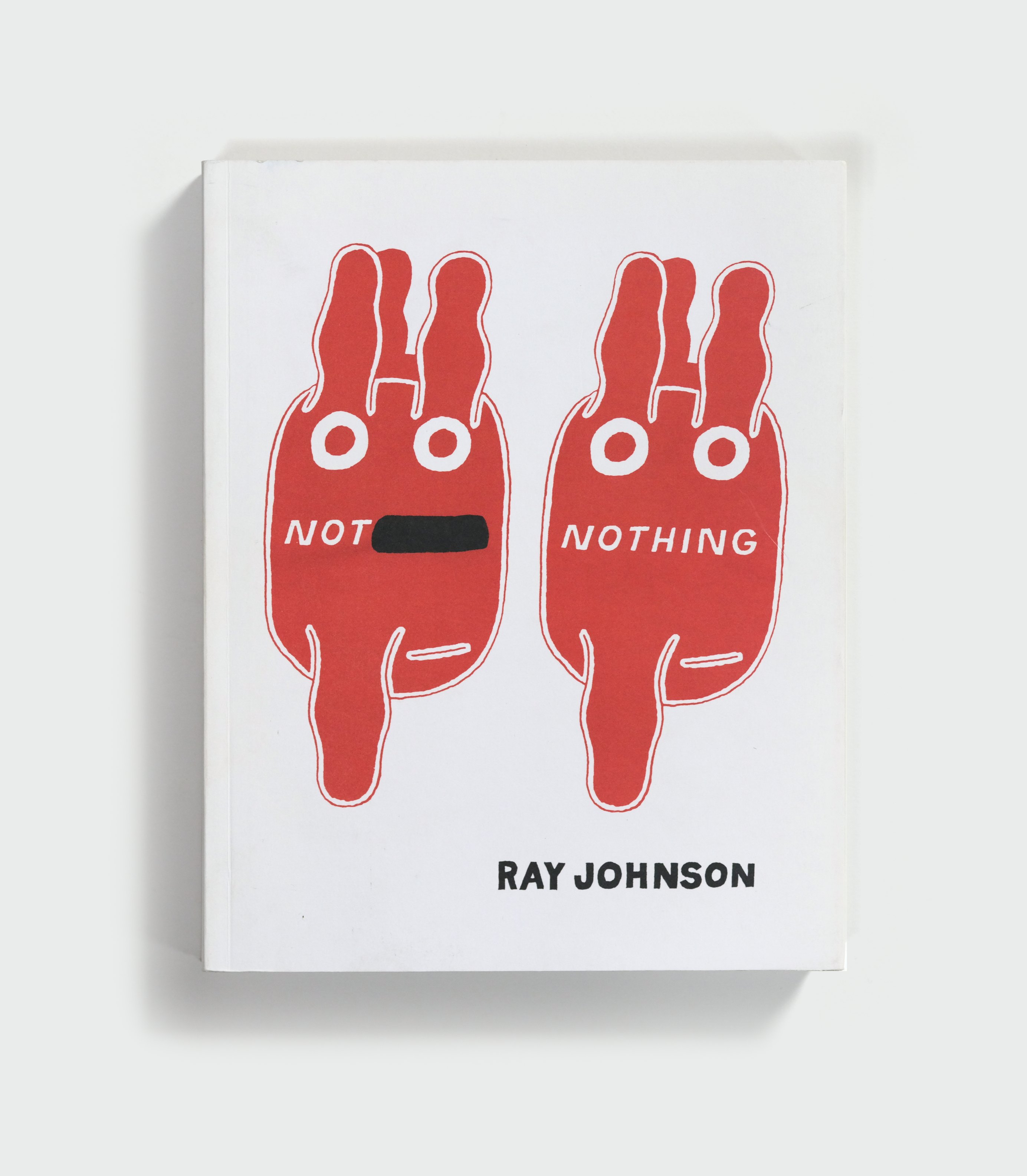 Not Nothing by Ray Johnson — cover